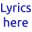 Lyrics Here for IE icon