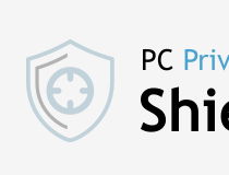 download telecharger pc privacy shield 2020